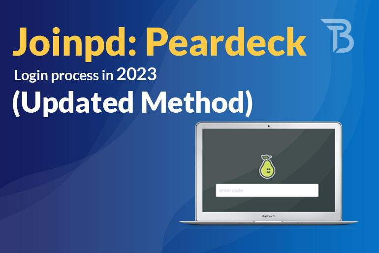 Joinpd: Peardeck Login process in 2024 (Updated Method)