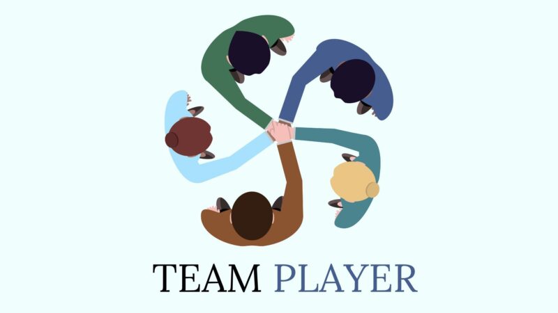 You Should Be a Team Player